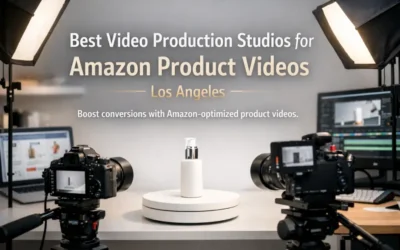 Best Video Production Studios for Amazon Product Videos in Los Angeles