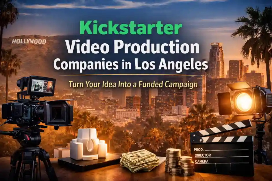 Top 10 Video Production Companies for Kickstarter Campaigns