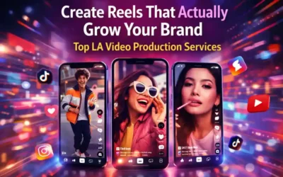 Top 10 Reels Video Production Services in Los Angeles for Social Media Growth