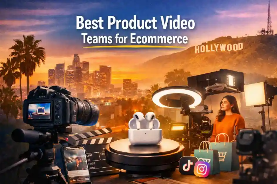 Best Product Video Teams for Ecommerce